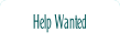 Help Wanted.